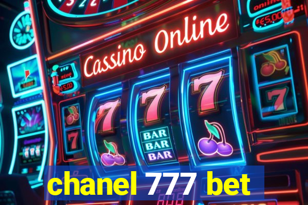 chanel 777 bet